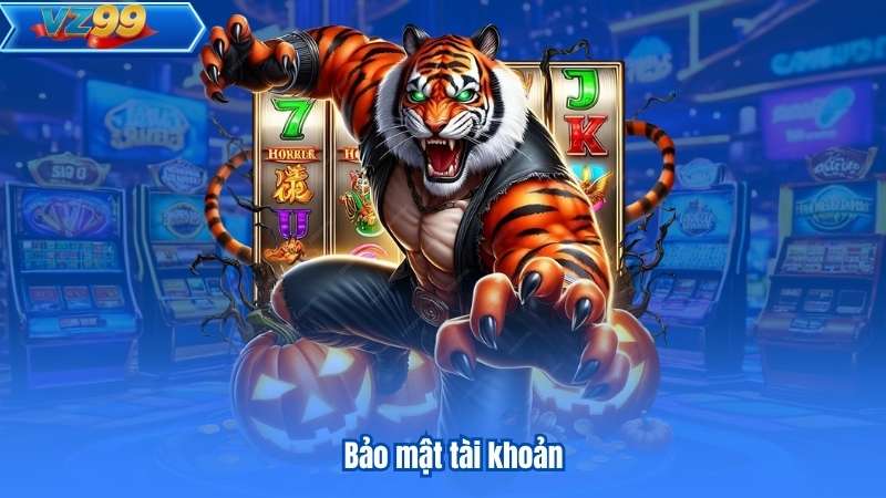 Bảo mật tài khoản