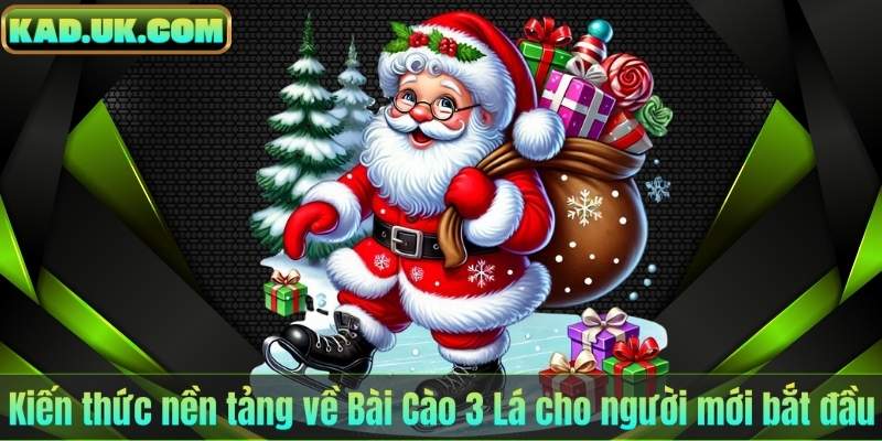 Kiến thức nền tảng về Bài Cào 3 Lá cho người mới bắt đầu